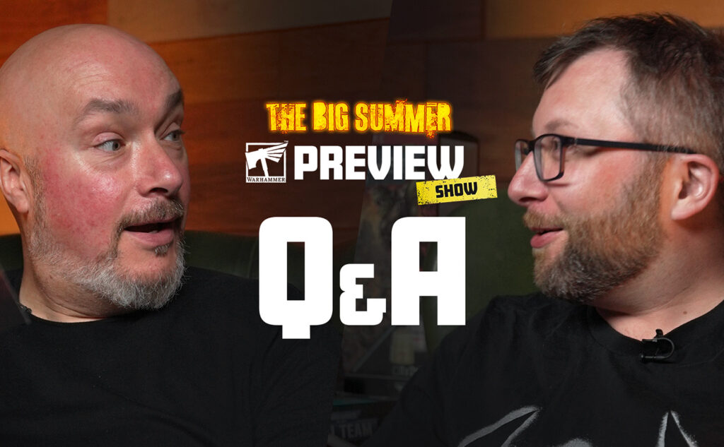 The Big Summer Preview Show Q&A